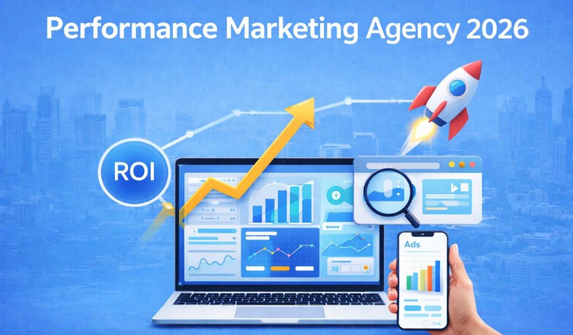 Best Performance Marketing Agency in Mumbai: 2026 Buyer’s Guide for CMOs & Founders