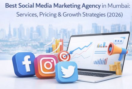 Best Social Media Marketing Agency in Mumbai: Services, Pricing & Growth Strategies (2026)